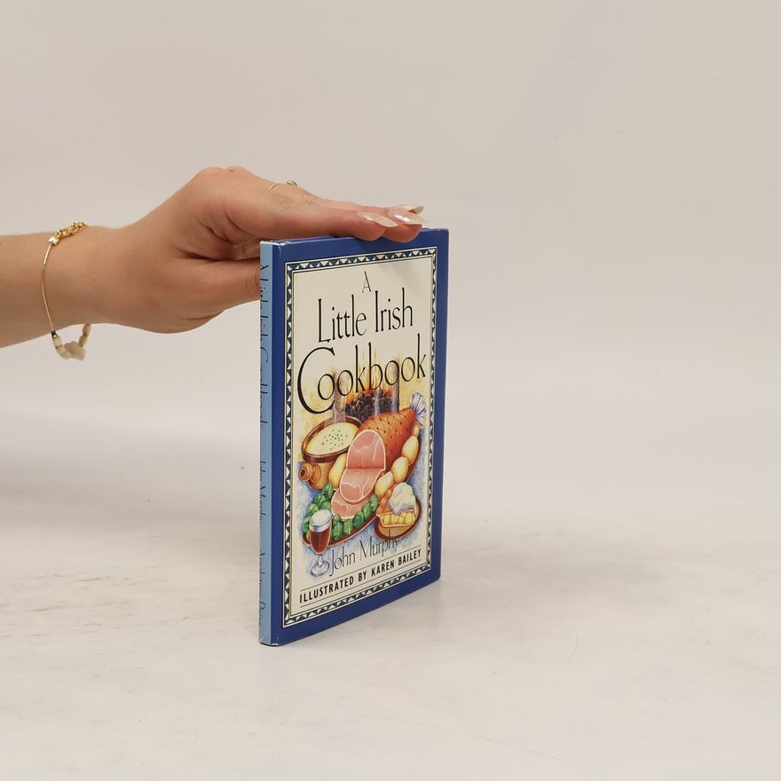 John J. Murphy A Little Irish Cookbook