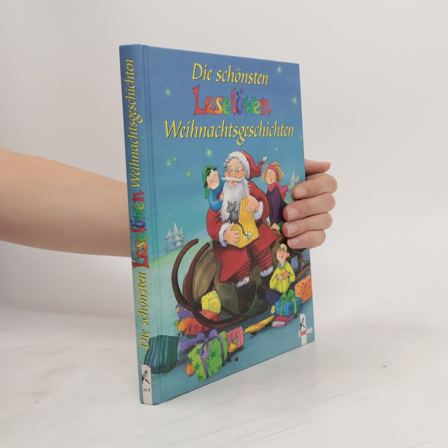 Kolektiv autorů Die schönsten Leselöwen-Weihnachtsgeschichten