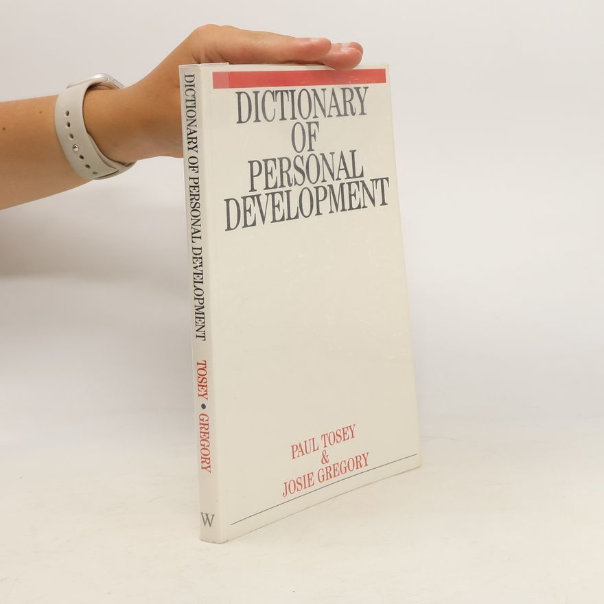 Paul Tosey Dictionary of Personal Development
