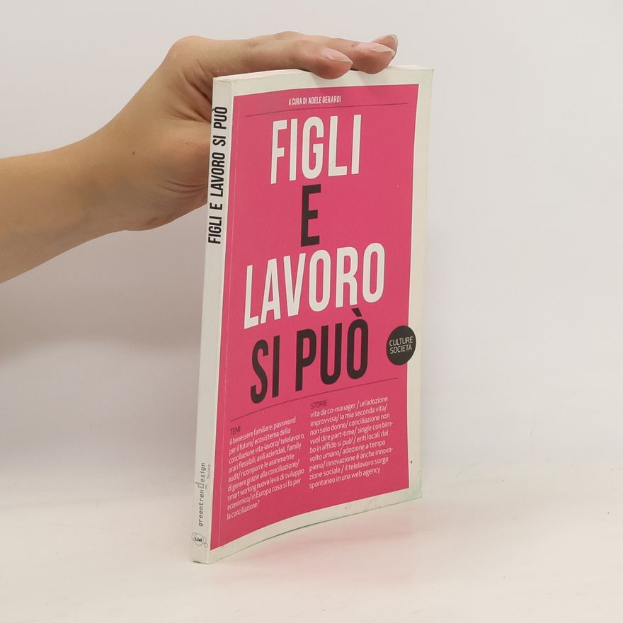 A. Gerardi Figli e lavoro si può