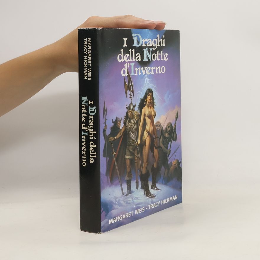 Tracy Hickman I Draghi Della Notte D'Inverno