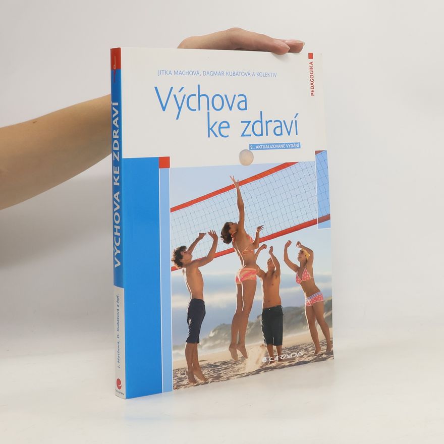 Dagmar Kubátová Výchova ke zdraví