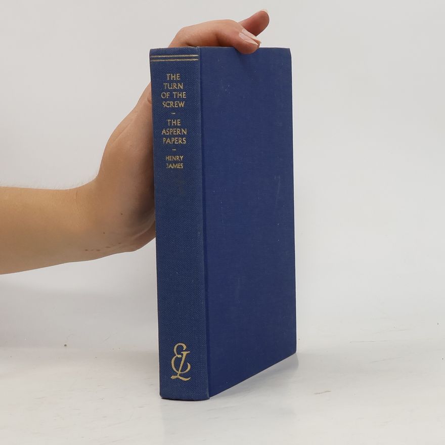 Henry James The Turn of the Screw. The Aspern Papers