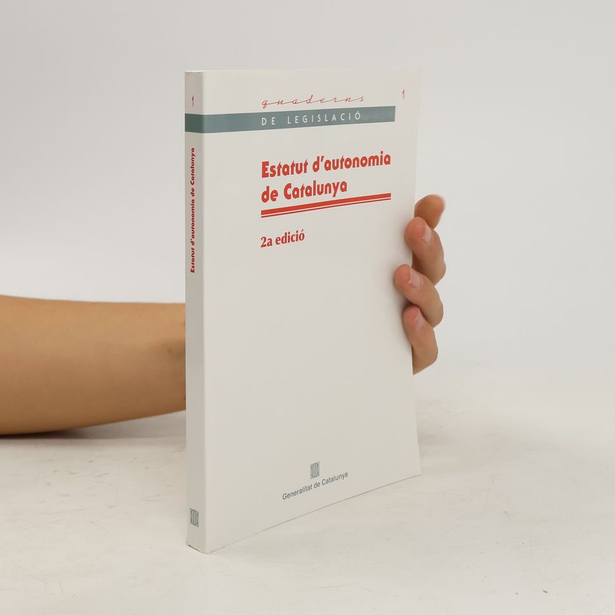 Kolektiv autorů Estatut d'autonomia de Catalunya 2006