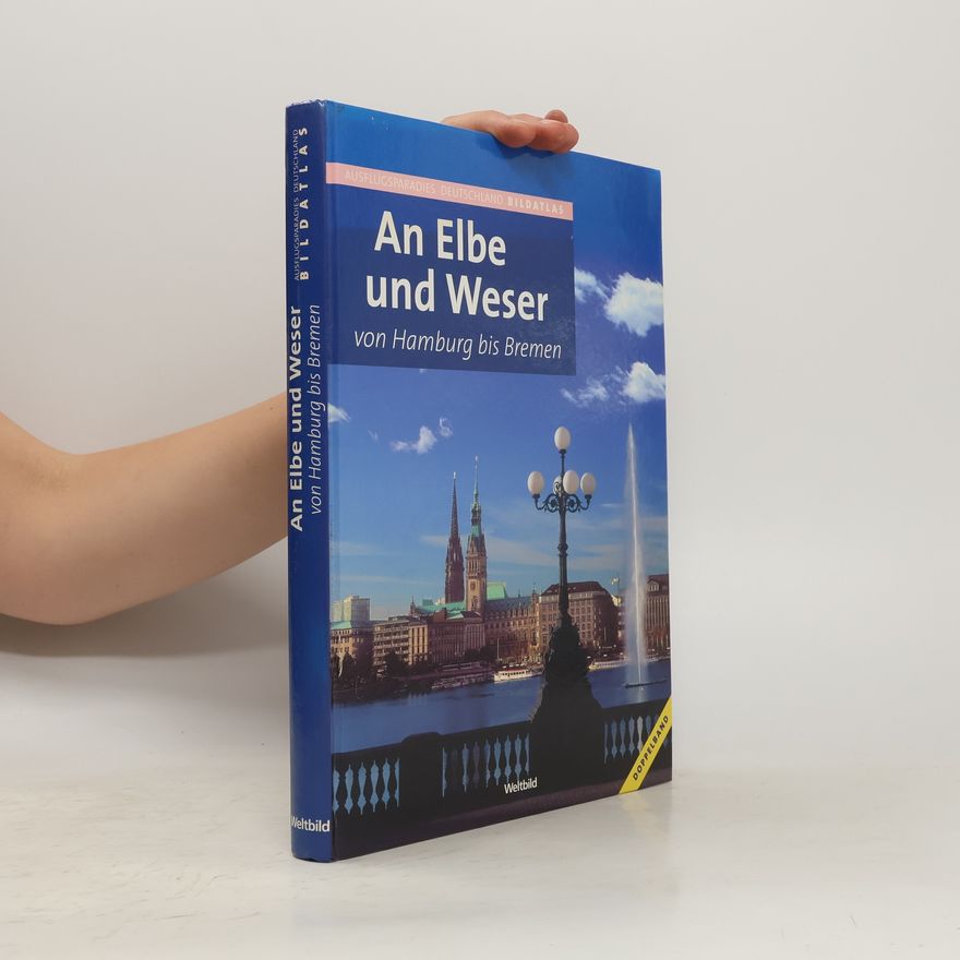 Autorenkollektiv An Elbe und Weser von Hamburg bis Bremen