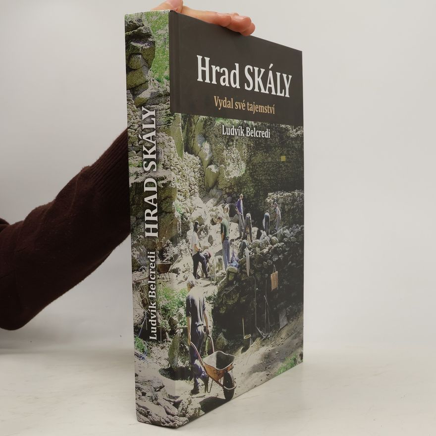 Ludvík Belcredi Hrad Skály vydal své tajemství