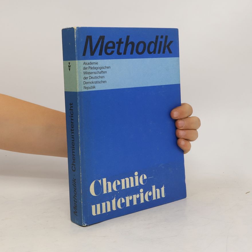 Kolektiv autorů Methodik. Chemieunterricht