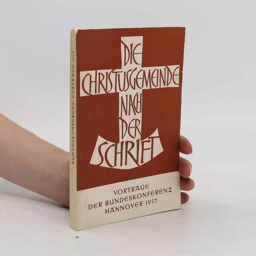 Various authors Die Christusgemeinde nach der Schrift