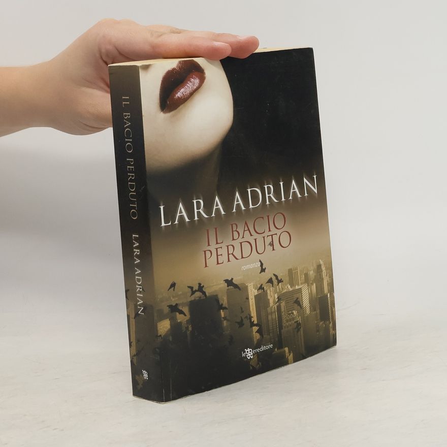 Lara Adrian Il bacio perduto