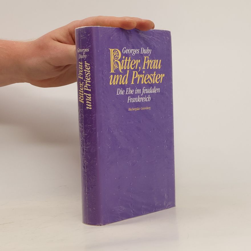Georges Duby Ritter, Frau und Priester