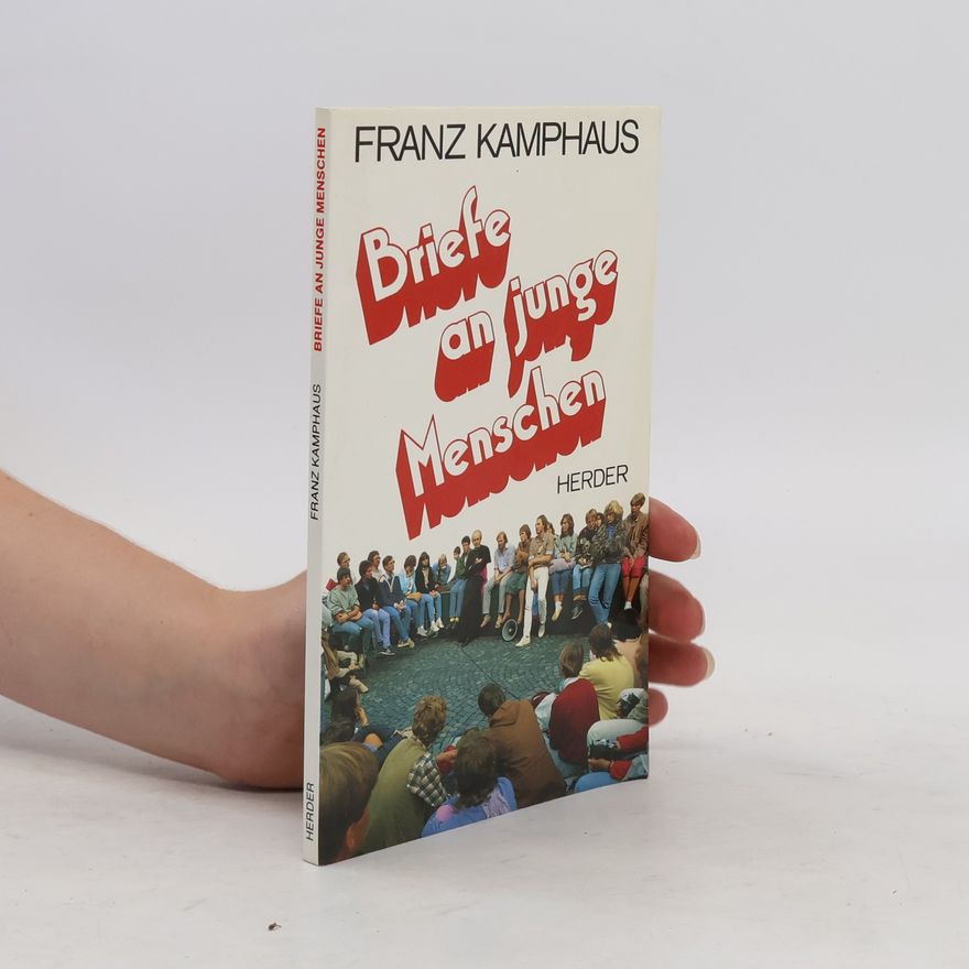 Franz Kamphaus Briefe an junge Menschen