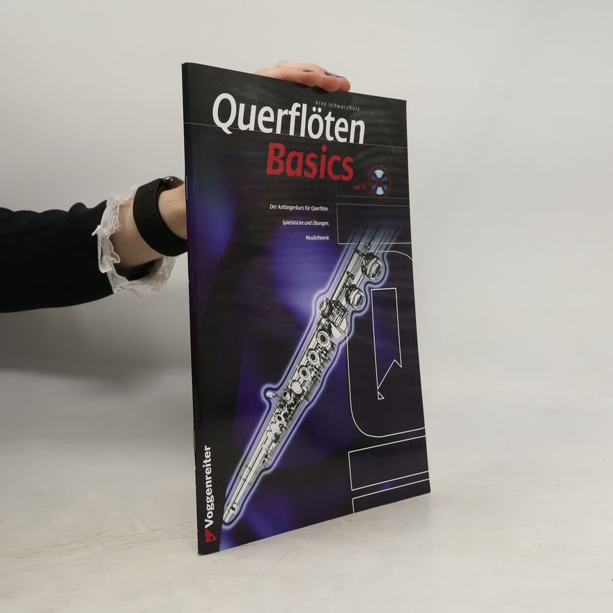 Arne Schwarzholz Querflöten Basics