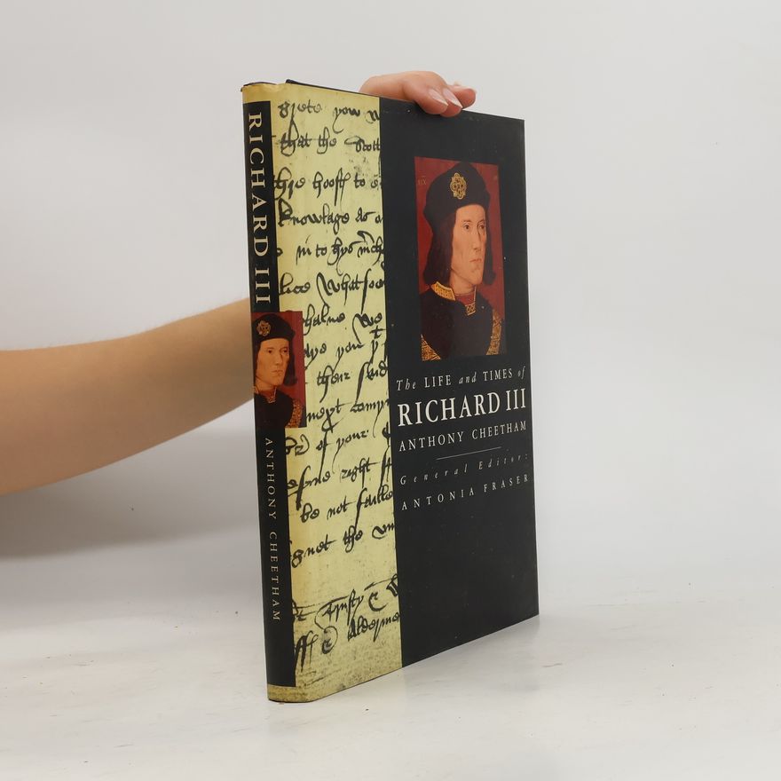 Antonia Fraser The Life and Times of Richard III