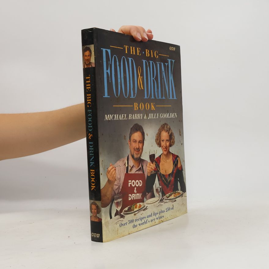 Jilly Goolden The Big Food & Drink Book