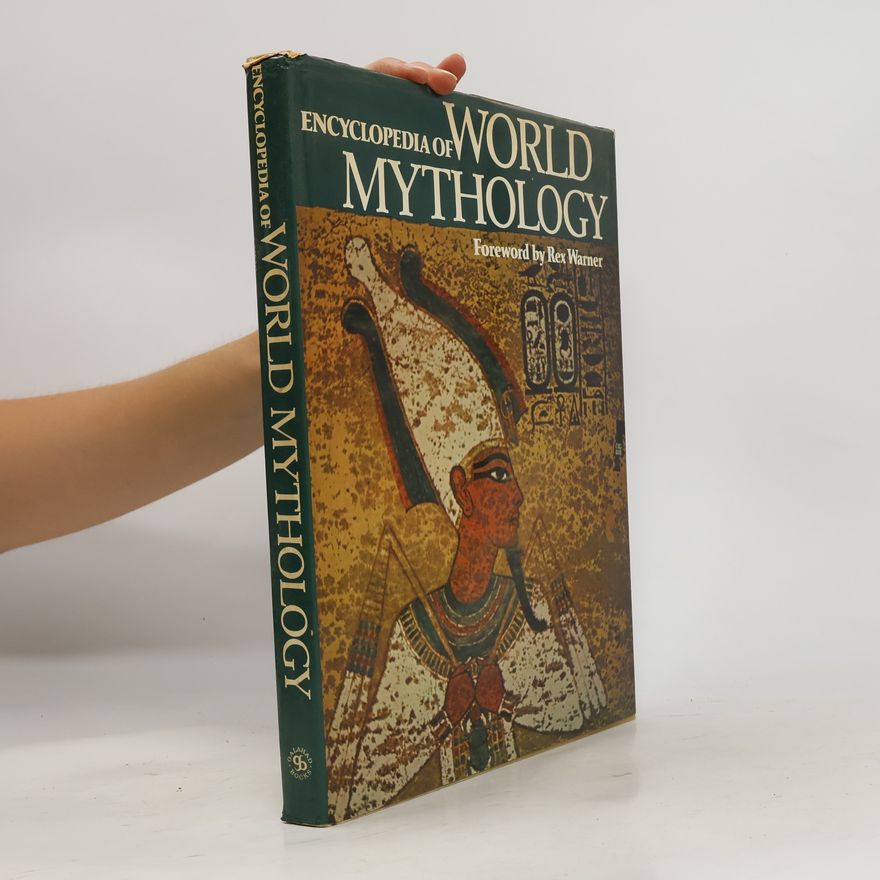 Rex Warner Encyclopedia of World Mythology