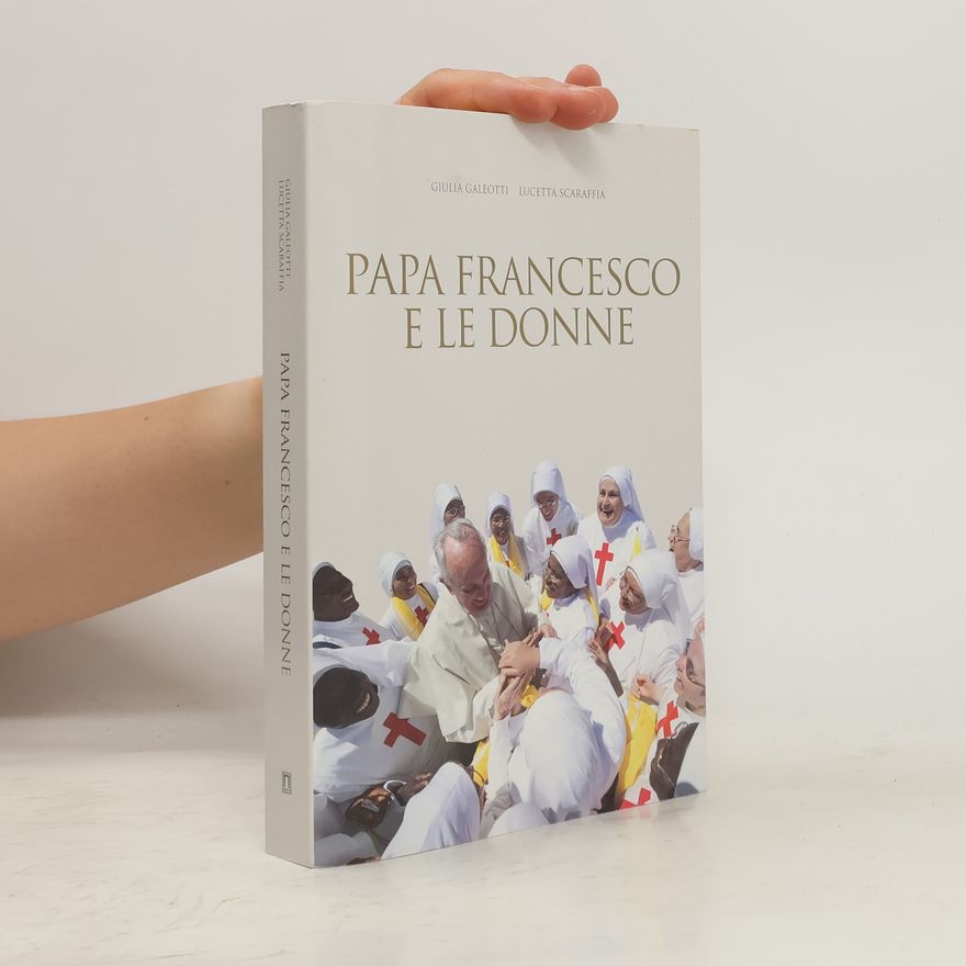Giulia Galeotti Papa Francesco e le Donne