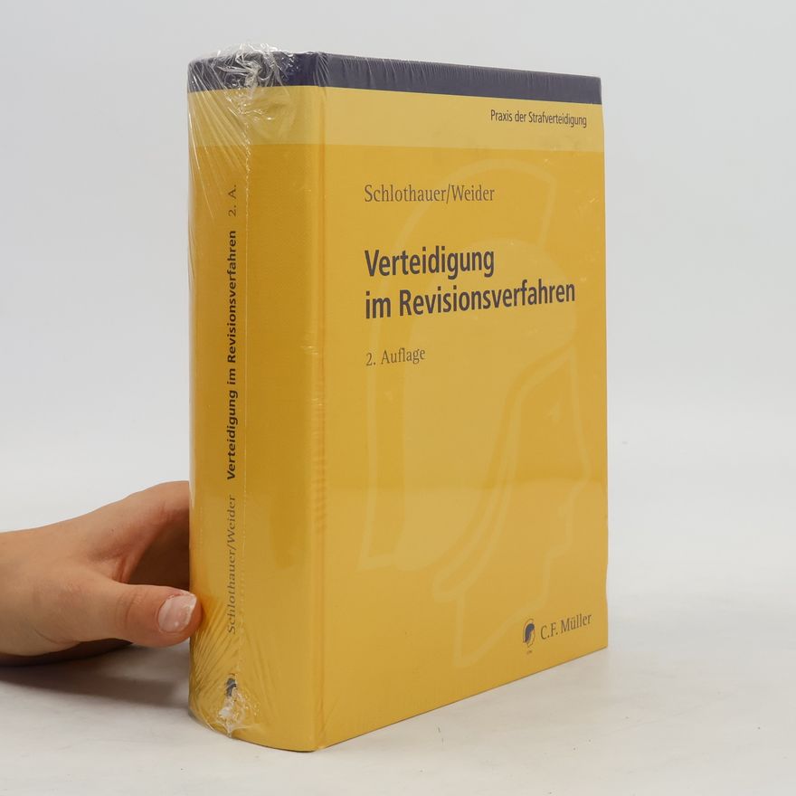 Reinhold Schlothauer Verteidigung im Revisionsverfahren