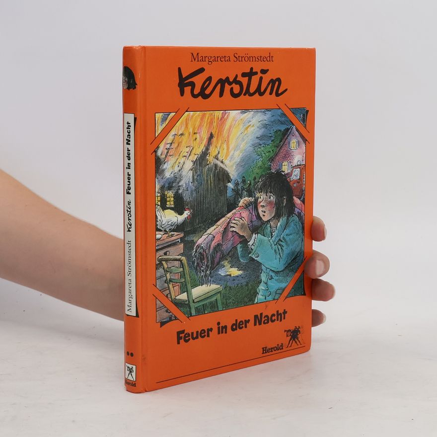 Margareta Strömstedt Kerstin, Feuer in der Nacht