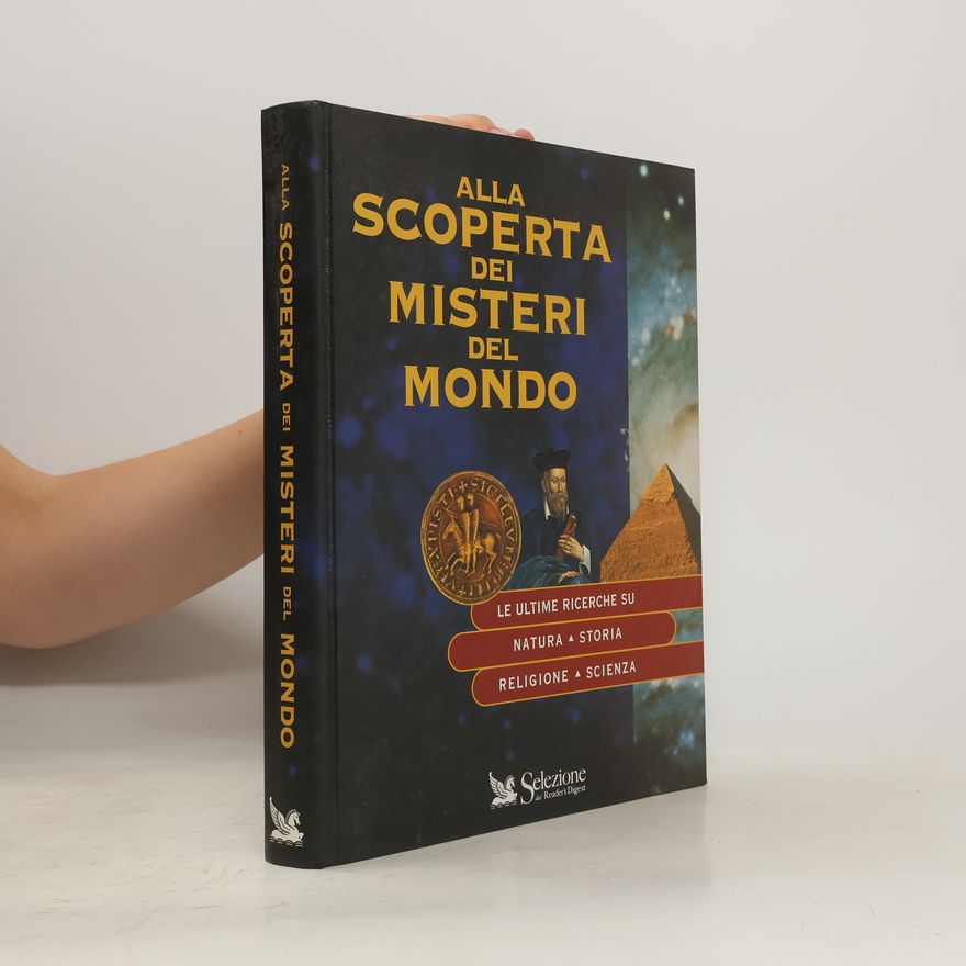 AA.VV. Alla Scoperta dei Misteri del Mondo