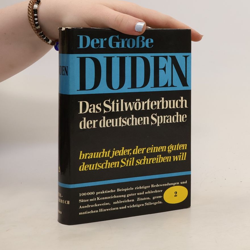 Konrad Duden Der Grosse Duden. Das Stilwörterbuch der deutschen Sprache