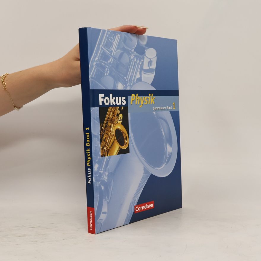 Hans Joachim Schlichting Fokus Physik. Band 1