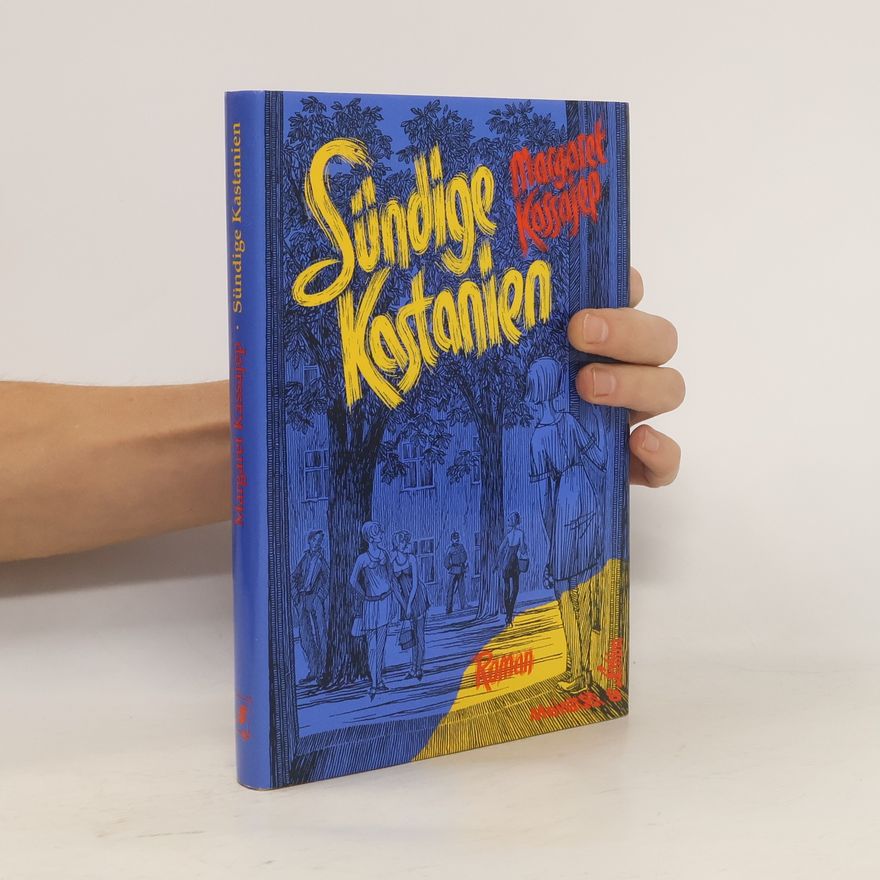Margaret Kassajep Sündige Kastanien