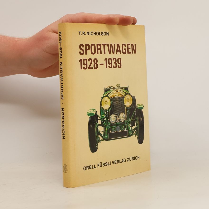Timothy Robin Nicholson Sportwagen 1928-1939