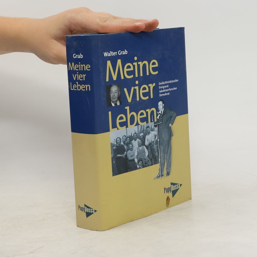 Walter Grab Meine vier Leben