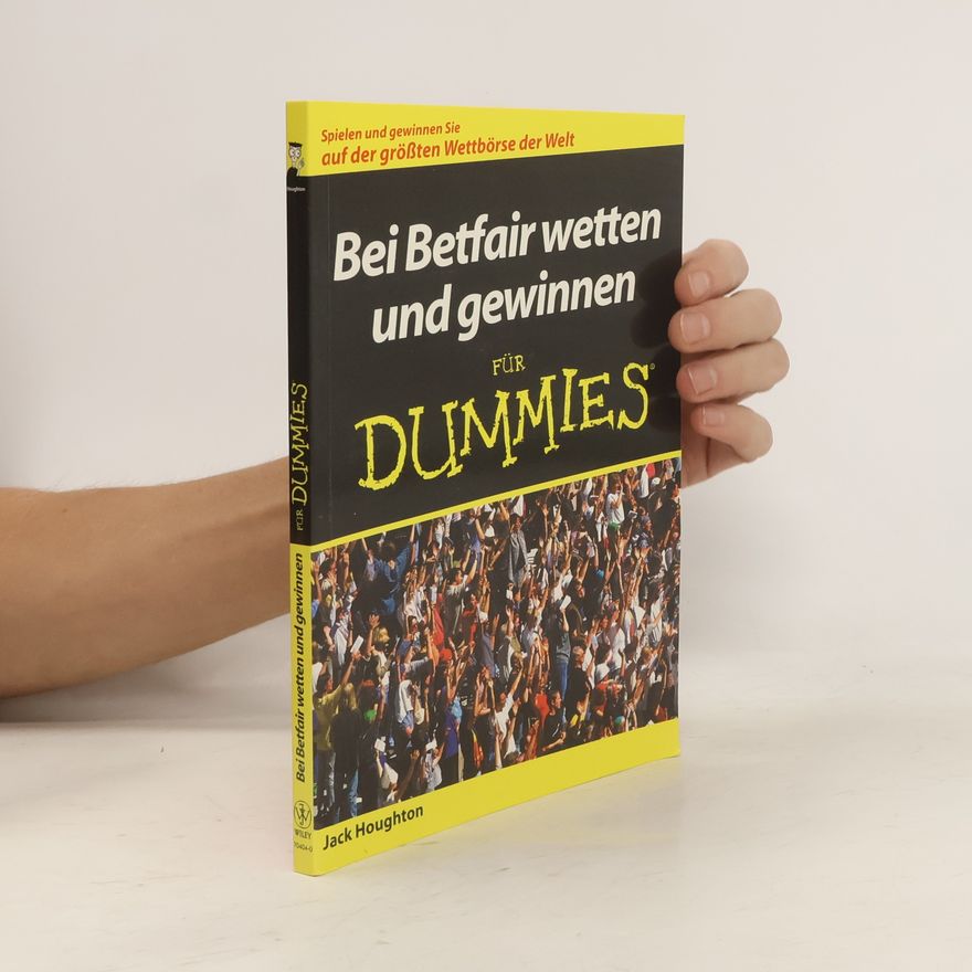 Jack Houghton Bei Betfair wetten und gewinnen für Dummies