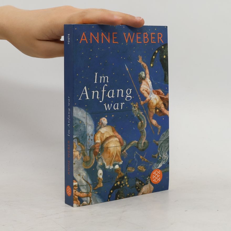 Anne Weber Im Anfang war