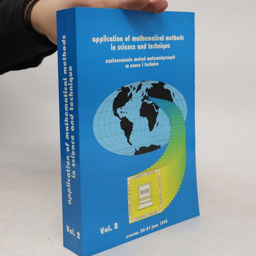 Kolektív autorov Application of Mathematical Methods in Science and Technique. Vol 1