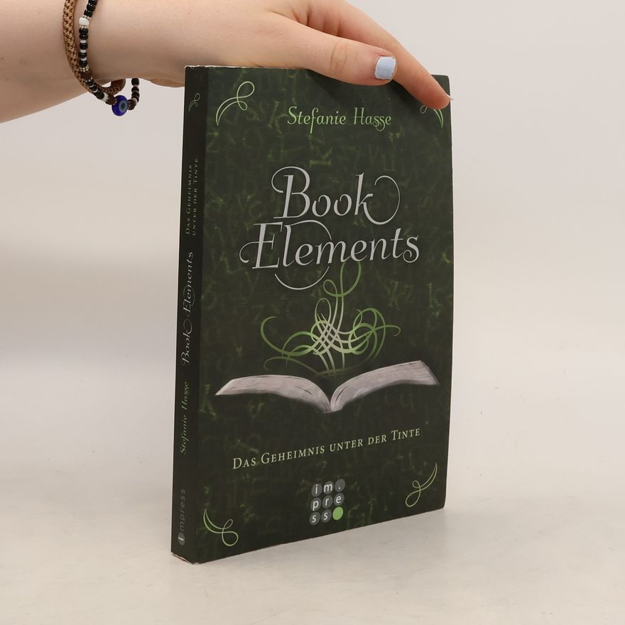 Stefanie Hasse Book elements - das Geheimnis unter der Tinte