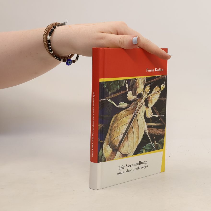 Franz Kafka Die Verwandlung und andere Erzählungen
