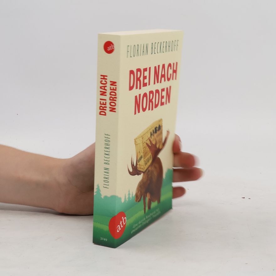 Florian Beckerhoff Drei nach Norden