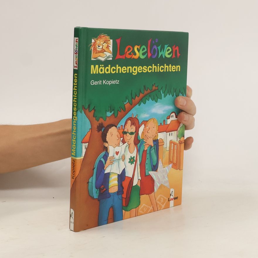 Gerit Kopietz Leselöwen-Mädchengeschichten