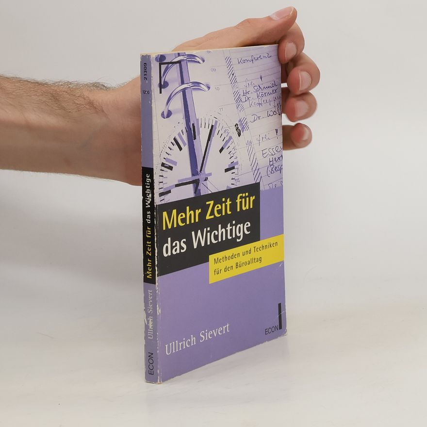 Ullrich Sievert Mehr Zeit für das Wichtige