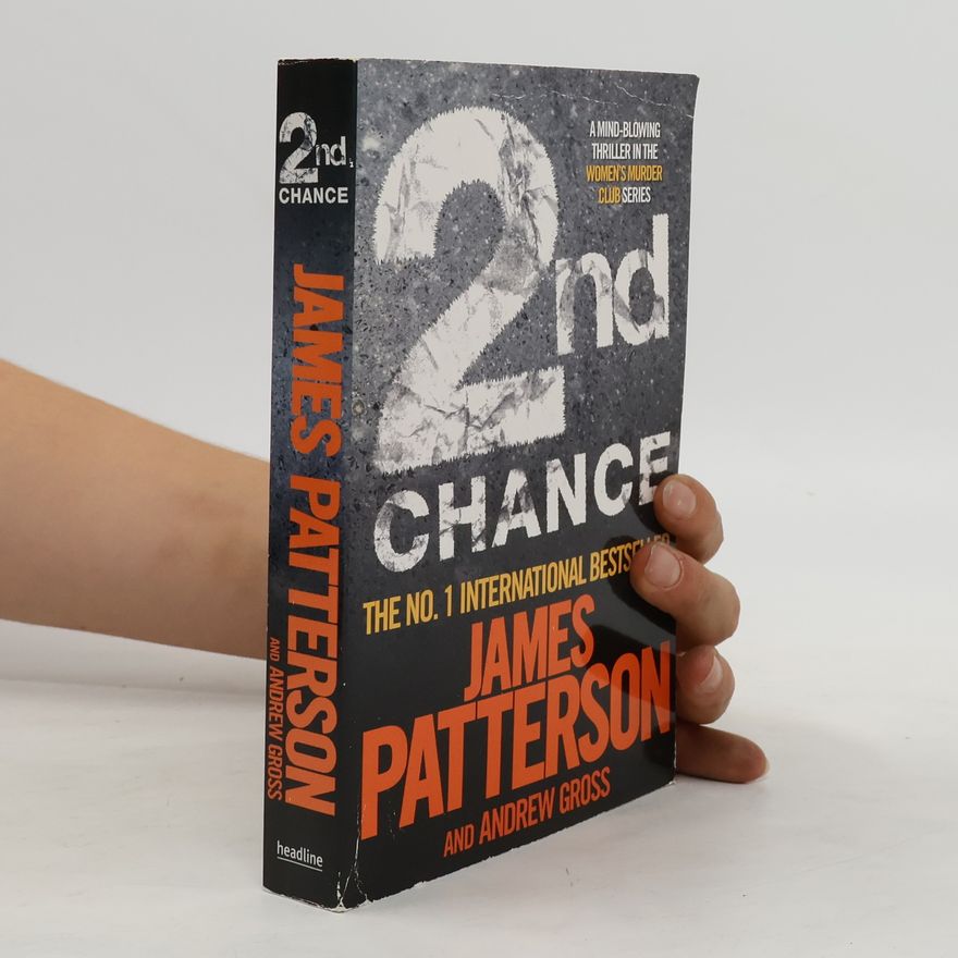 James Patterson Women's Murder Club Series - 2: 2nd Chance