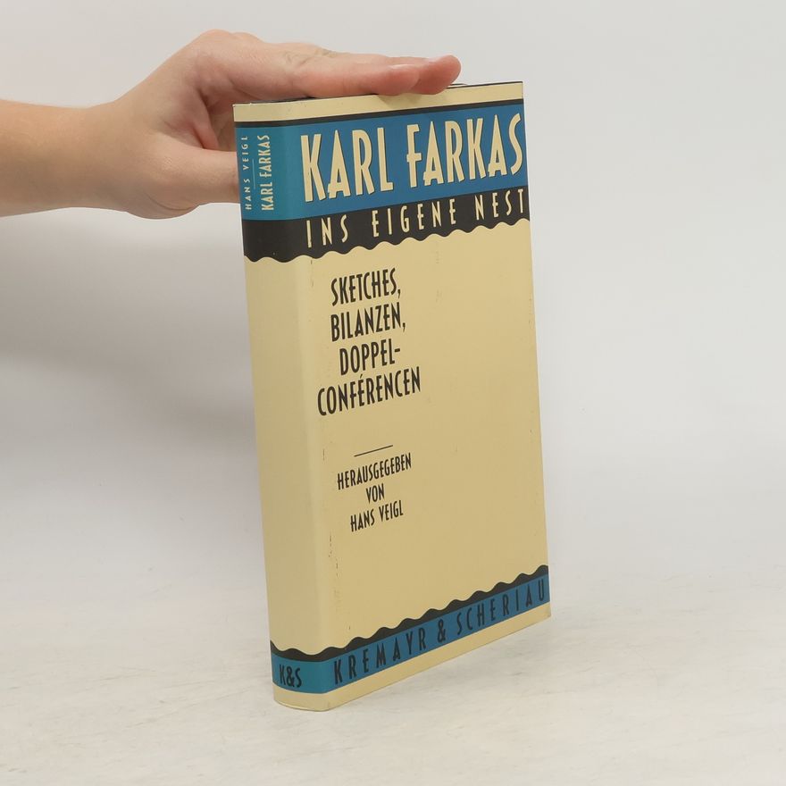 Karl Farkas Ins eigene nest