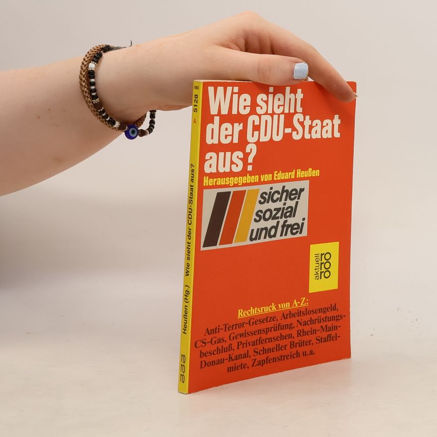 Eduard Heußen Wie sieht der CDU-Staat aus?