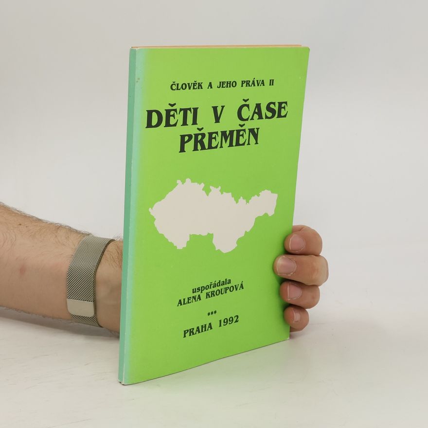 Alena Kroupová Děti v čase přeměn