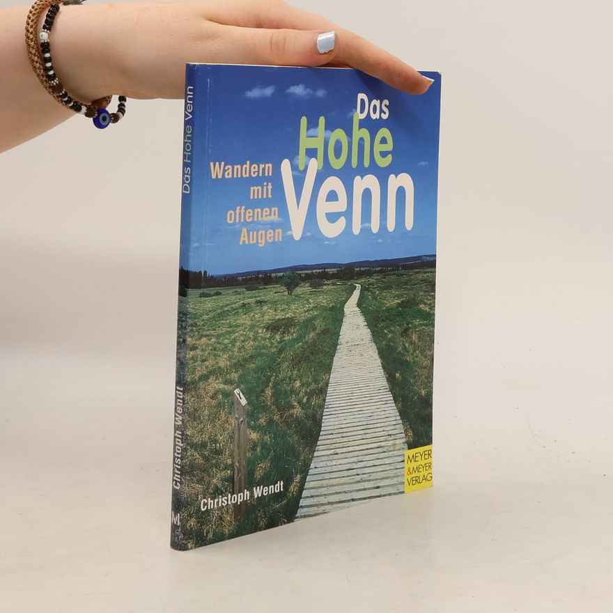 Christoph Wendt Das Hohe Venn