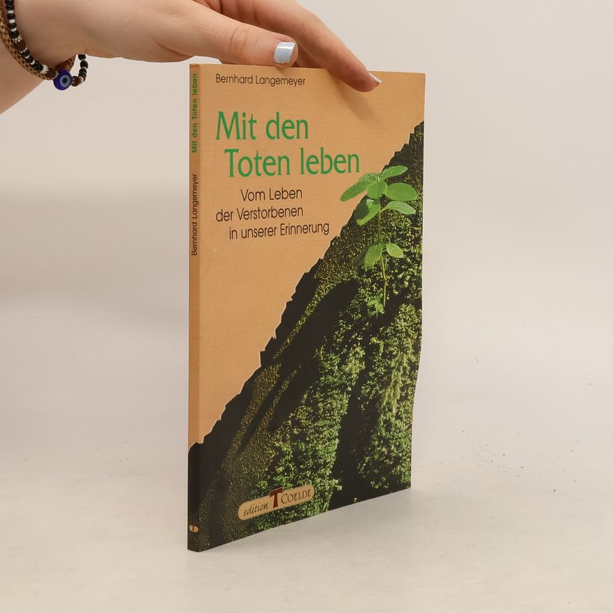Georg Langemeyer Mit den Toten leben
