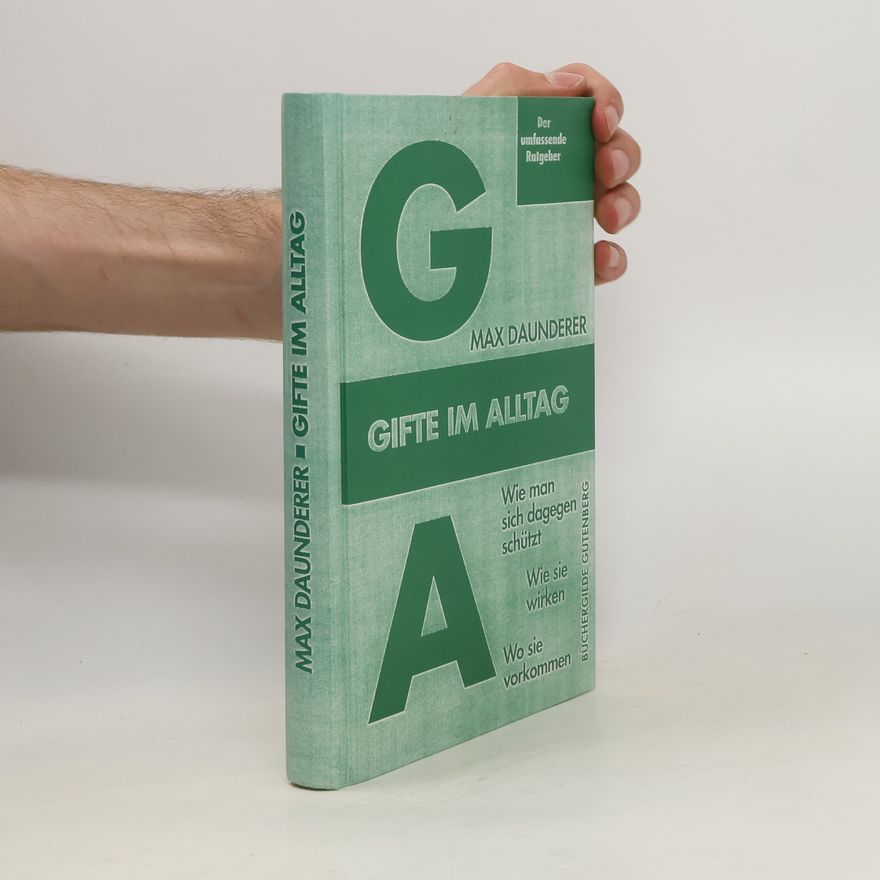 Max Daunderer Gifte im Alltag