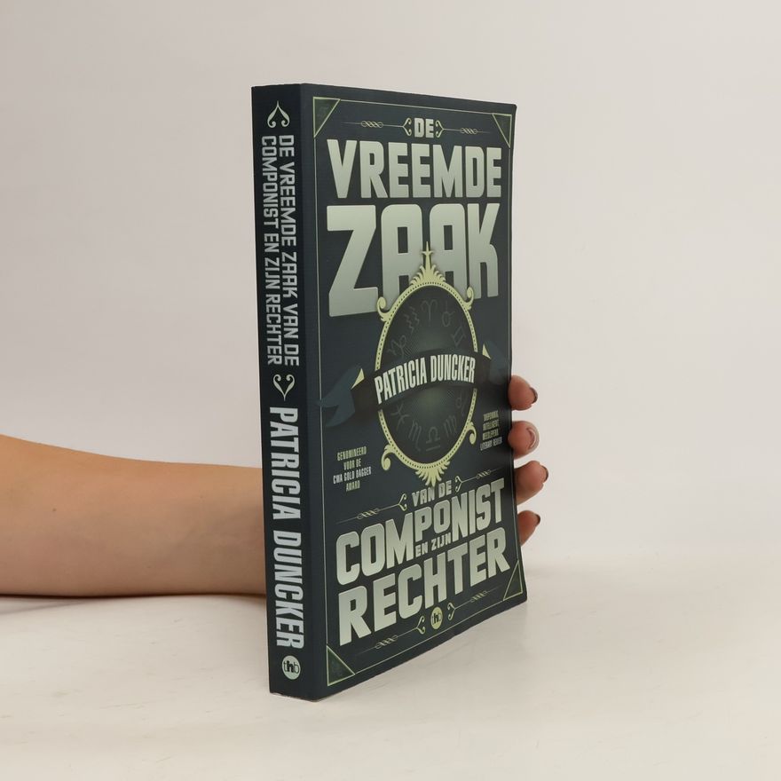 Patricia Duncker De vreemde zaak van de componist en zijn rechter