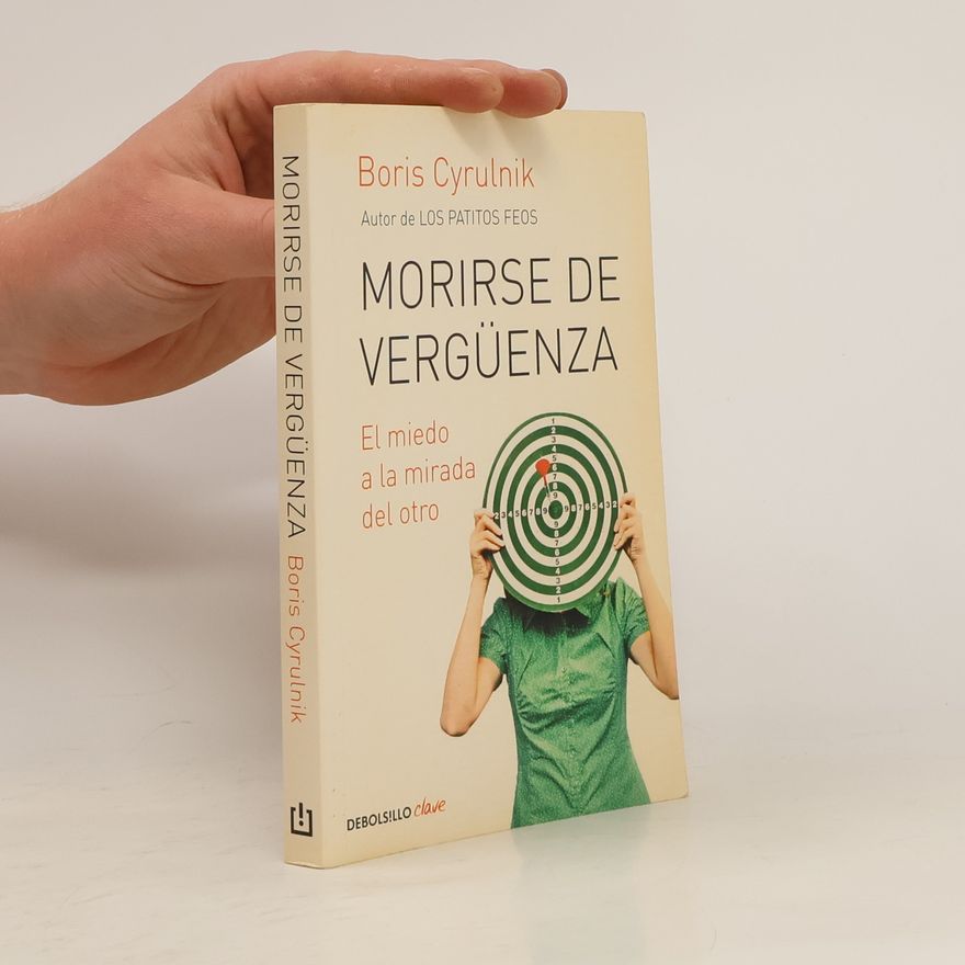 Boris Cyrulnik Morirse de vergüenza