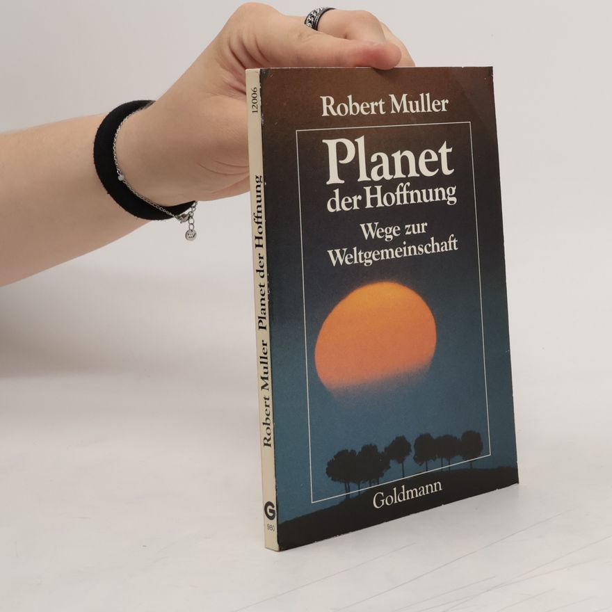 Robert Müller Planet der Hoffnung
