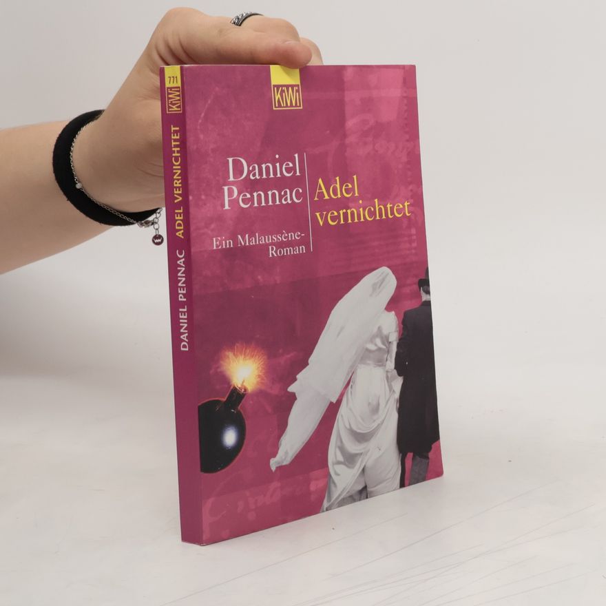 Daniel Pennac Adel vernichtet