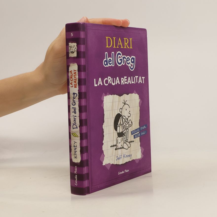 Jeff Kinney Diari del Greg 5. La crua realitat