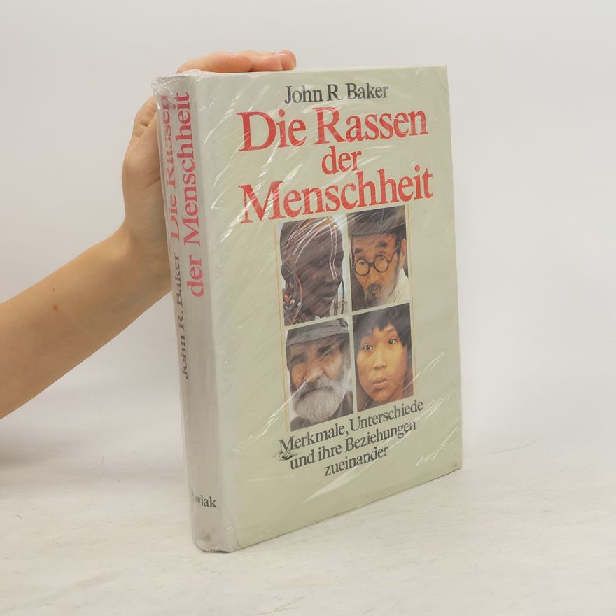 John Randal Baker Die Rassen der Menschheit