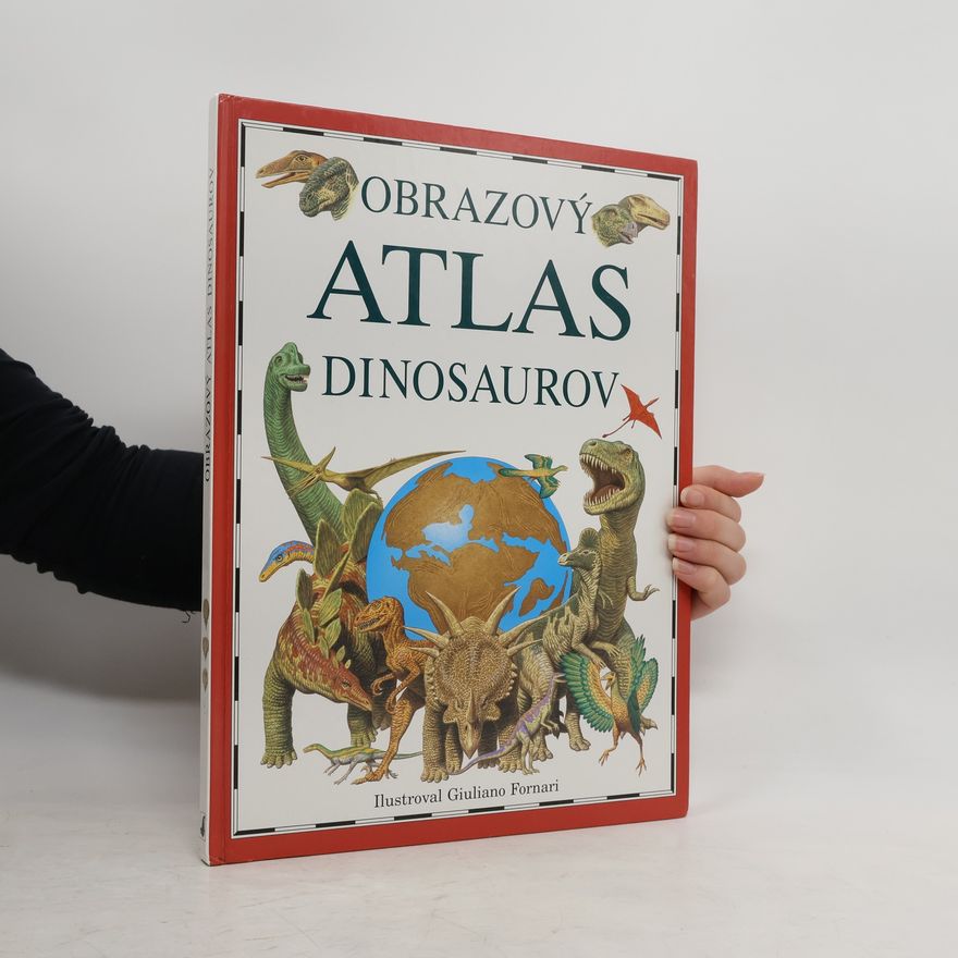 Giuliano Fornari Obrazový atlas dinosaurov